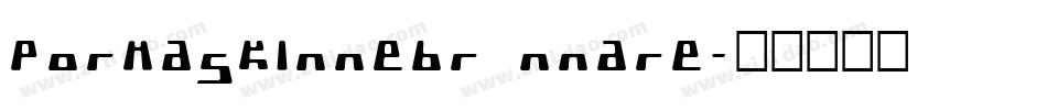 PormaskInnebr nnare字体转换